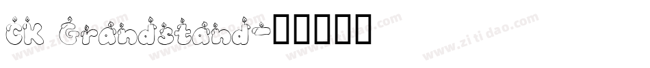 CK Grandstand字体转换